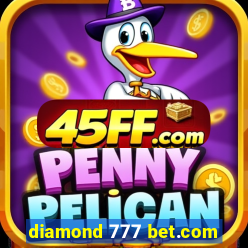 diamond 777 bet.com